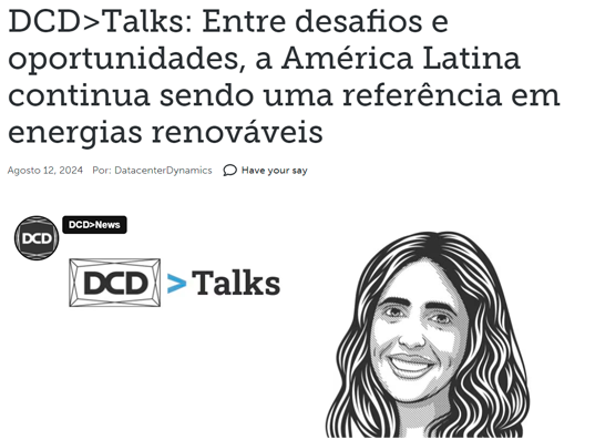 DCD>Talks: Entre desafios e oportunidades, a América Latina continua sendo uma referência em energias renováveis